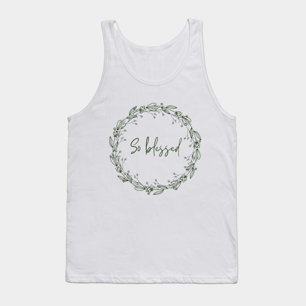 So blessed Tank Top by hristartshop